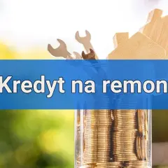 Kredyt na remont domu i mieszkania - najlepsze oferty hipoteczne